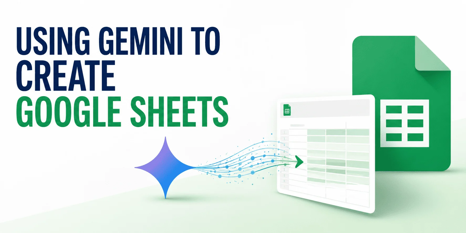 Using Gemini to Create Google Sheets