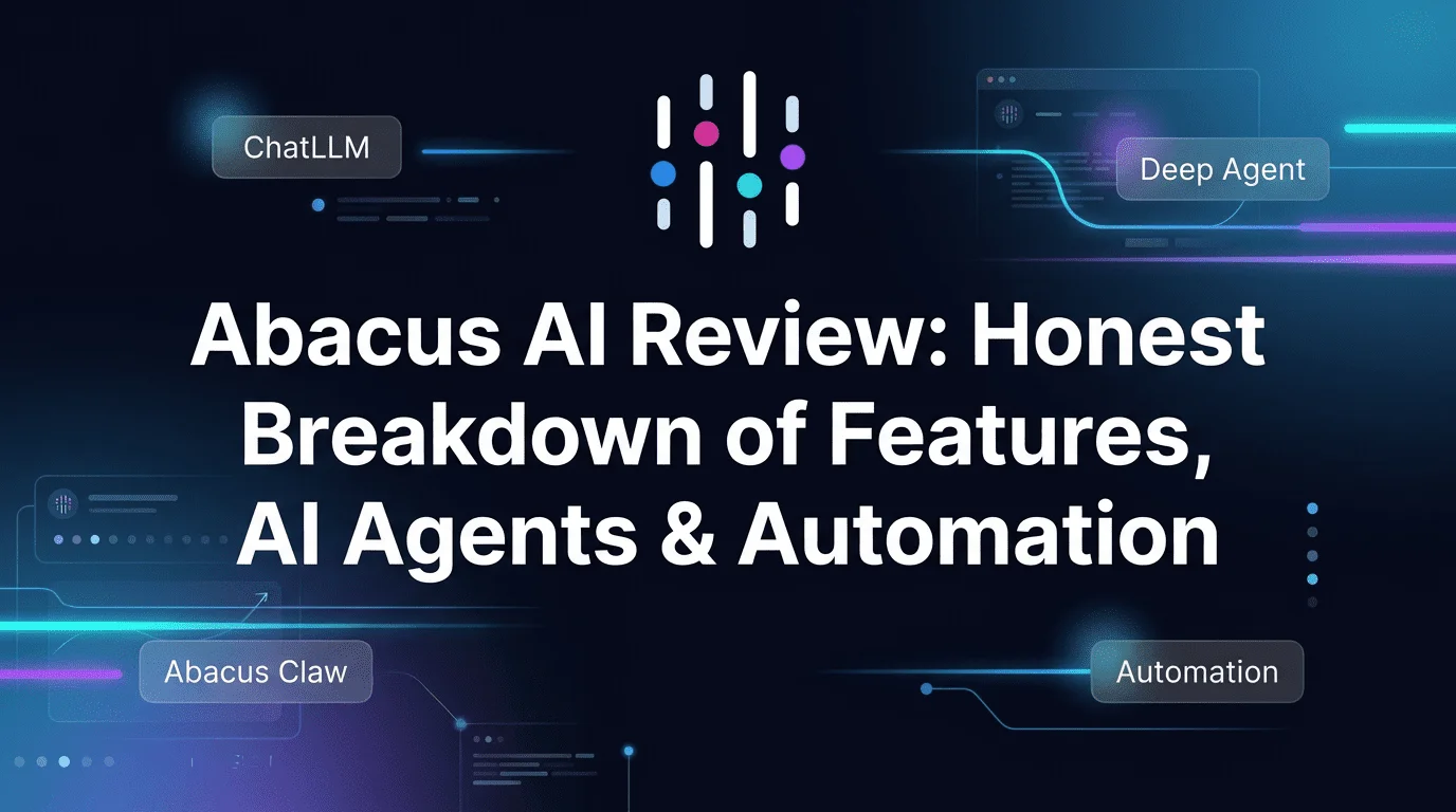 Abacus AI Features and Automation Tools Reviewed