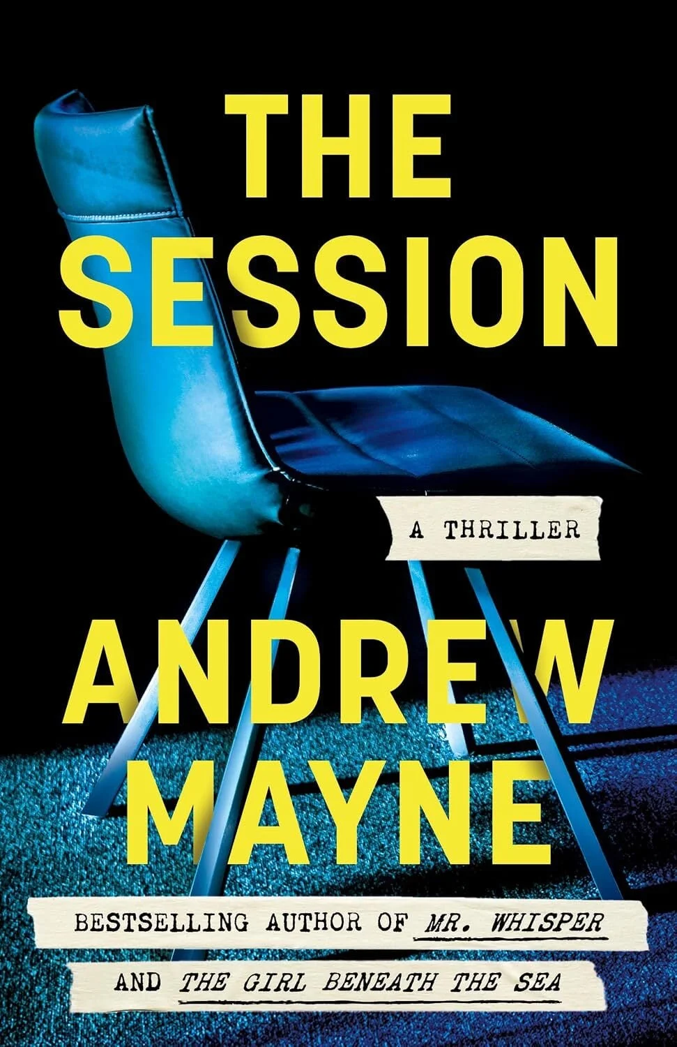 The Session: A Thriller